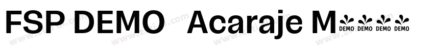 FSP DEMO   Acaraje M字体转换